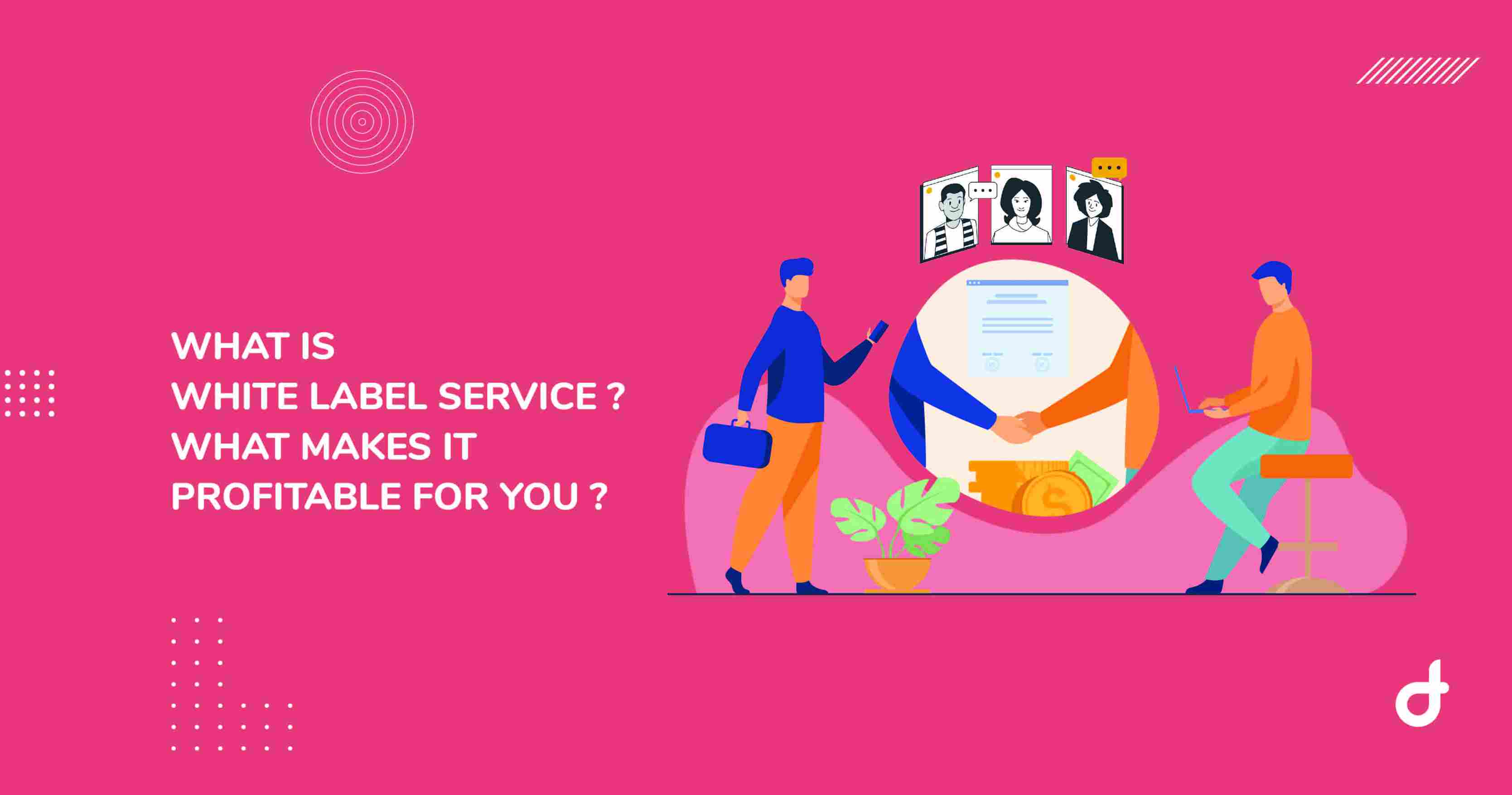 What is White Label Service? What Makes It Profitable For You?
